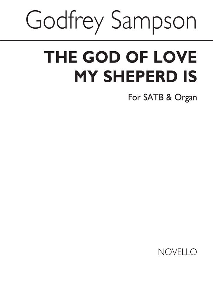 The God Of Love My Shepherd Is